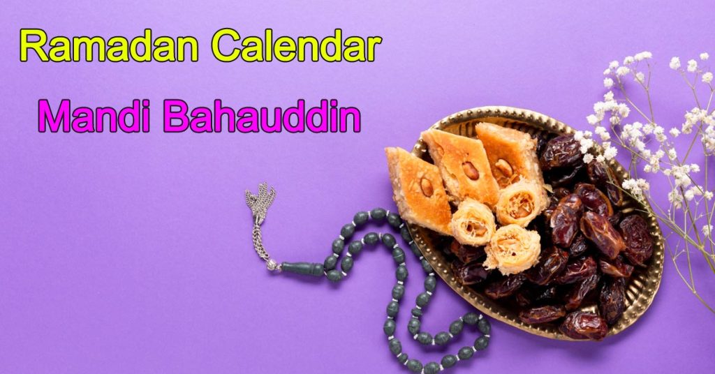 Ramadan Calendar Mandi Bahauddin Sehri and Iftar Timing